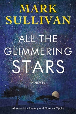 All the Glimmering Stars by Sullivan, Mark