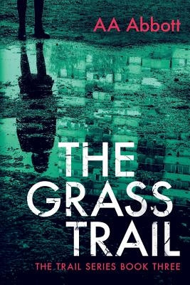 The Grass Trail: Dyslexia-friendly, large print edition. by Abbott, Aa