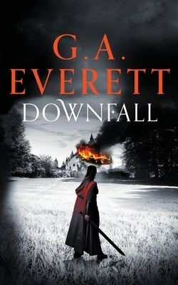 Downfall by Everett, G. a.