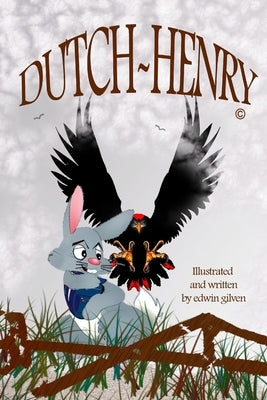 Dutch-Henry by Gilven, Edwin