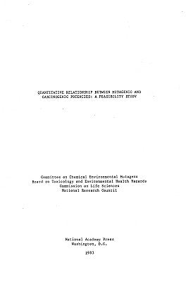 Quantitative Relationship Between Mutagenic and Carcinogenic Potencies: A Feasibility Study by National Research Council