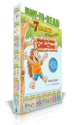 The 7 Habits of Happy Kids Ready-To-Read Collection (Boxed Set): Just the Way I Am; When I Grow Up; A Place for Everything; Sammy and the Pecan Pie; L by Covey, Sean