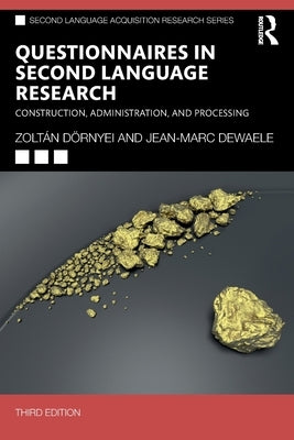 Questionnaires in Second Language Research: Construction, Administration, and Processing by Dörnyei, Zoltán