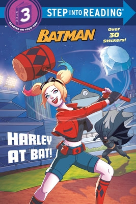 Harley at Bat! (DC Super Heroes: Batman) by Kaplan, Arie