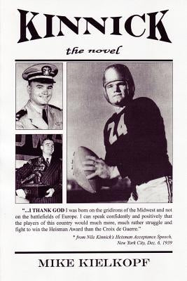 Kinnick - The Novel by Kielkopf, Mike