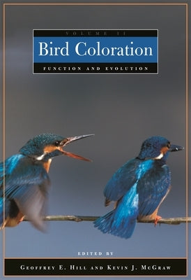 Bird Coloration by Hill, Geoffrey E.