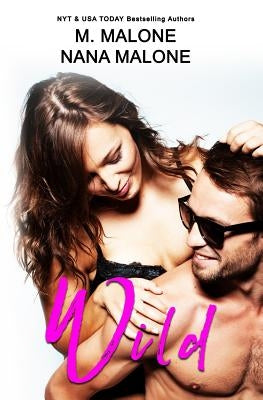 Wild by Malone, M.