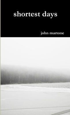 shortest days by Martone, John