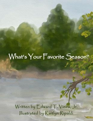 What's Your Favorite Season? by Ripaldi, Kaitlyn
