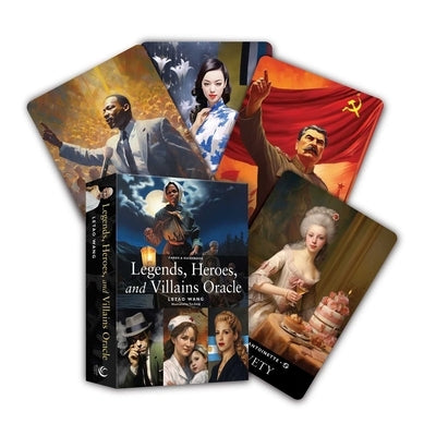 Legends, Heroes, and Villains Oracle: A 36-Card Deck and Guidebook by Wang, Letao