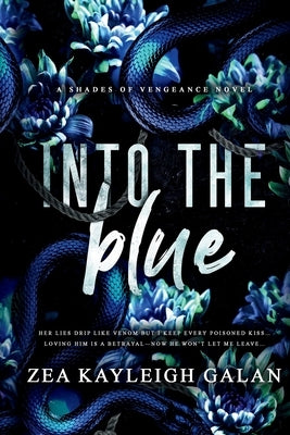 Into the Blue by Galan, Zea Kayleigh