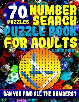Number Search Puzzle Book for Adults Large Print: Number Search Books for Seniors and Adults by Mattrichy, Maxwell
