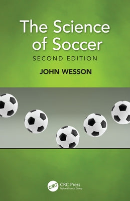 The Science of Soccer by Wesson, John