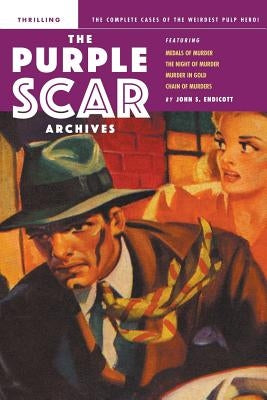 The Purple Scar Archives by Endicott, John S.