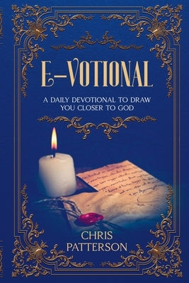 E-Votional by Patterson, Chris