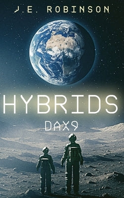 Hybrids: (Dax9) by Robinson, J. E.