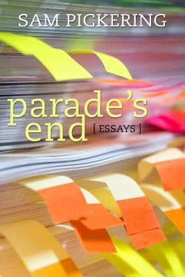 Parades End by Pickering, Sam