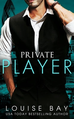 Private Player by Bay, Louise