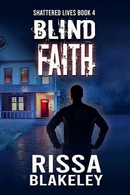 Blind Faith by Blakeley, Rissa
