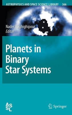 Planets in Binary Star Systems by Haghighipour, Nader