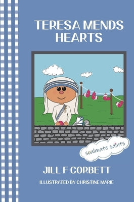 Teresa Mends Hearts by Corbett, Jill F.