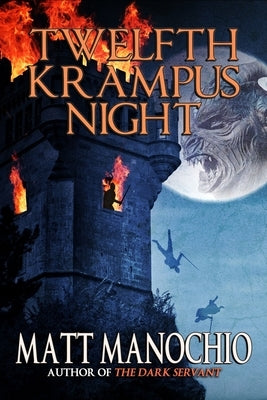Twelfth Krampus Night by Manochio, Matt
