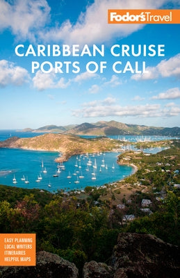 Fodor's Caribbean Cruise Ports of Call by Fodor's Travel Guides
