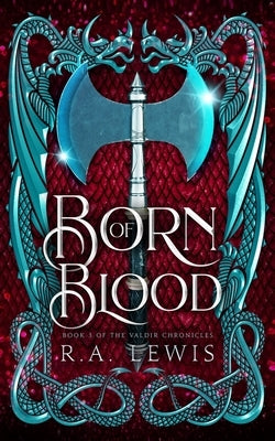 Born of Blood by Lewis, Ra