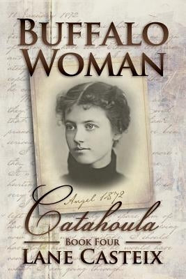 Buffalo Woman by Casteix, Lane