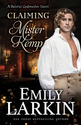 Claiming Mister Kemp by Larkin, Emily