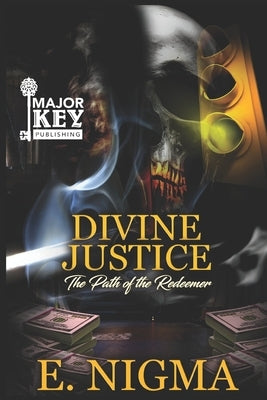 Divine Justice: The Path of the Redeemer by Write Guidance Editing