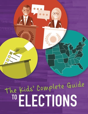 The Kids' Guide to the Election by Yomtov, Nel