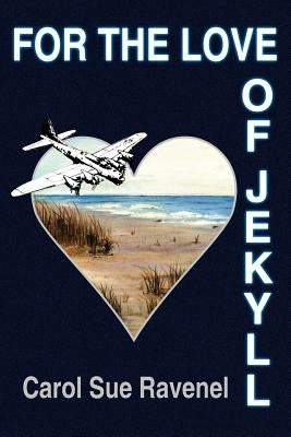 For the Love of Jekyll by Ravenel, Carol Sue