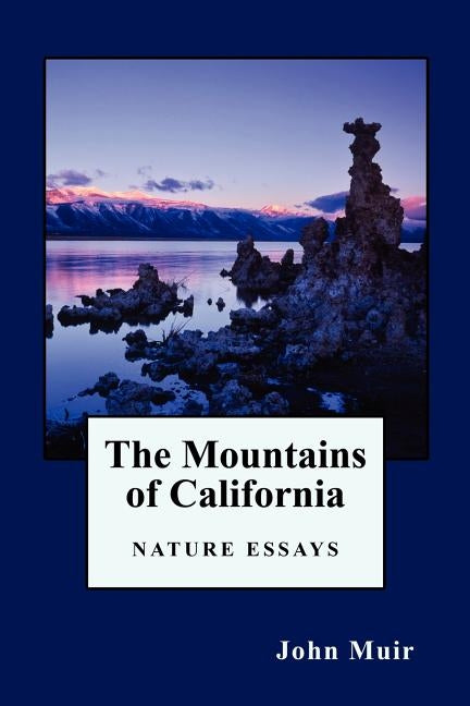 The Mountains of California by Muir, John