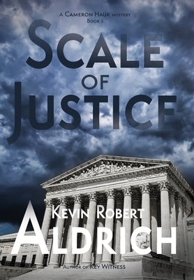 Scale of Justice by Aldrich, Kevin Robert