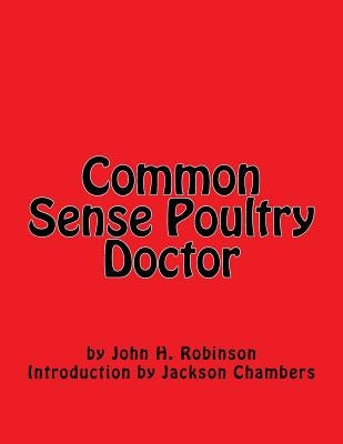 Common Sense Poultry Doctor by Chambers, Jackson