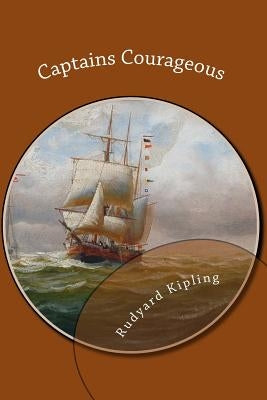 Captains Courageous by Kipling, Rudyard