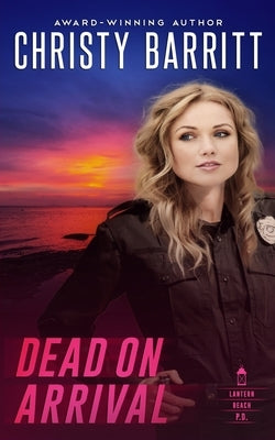 Dead on Arrival by Barritt, Christy