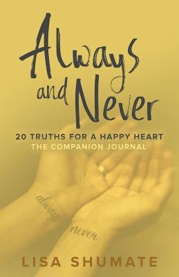 Always and Never: The Companion Journal by Shumate, Lisa