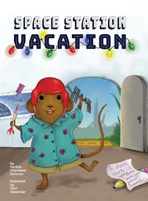 Space Station Vacation by Eichman, Darlina Chambers