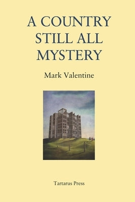 A Country Still All Mystery by Russell, R. B.