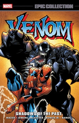 Venom Epic Collection: Shadows of the Past by MacKie, Howard