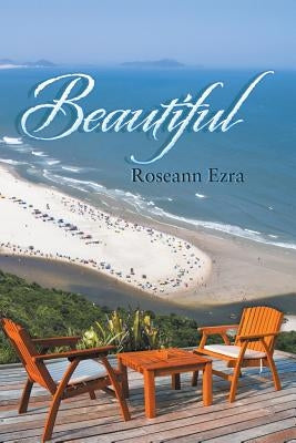 Beautiful by Ezra, Roseann