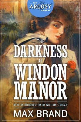 The Darkness at Windon Manor by Nolan, William F.