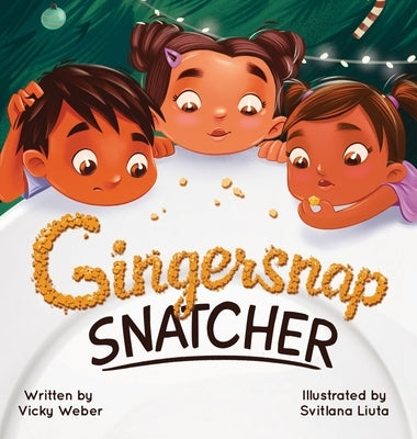 Gingersnap Snatcher by Weber, Vicky