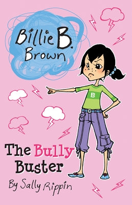 The Bully Buster by Rippin, Sally