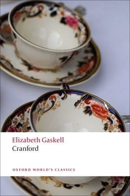 Cranford by Gaskell, Elizabeth Cleghorn