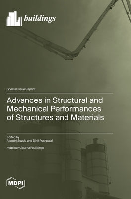 Advances in Structural and Mechanical Performances of Structures and Materials by Suzuki, Atsushi