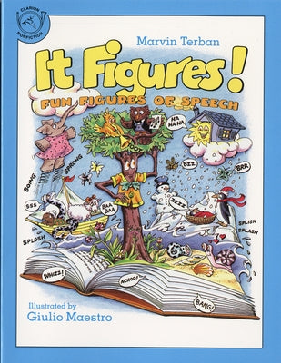 It Figures!: Fun Figures of Speech by Terban, Marvin