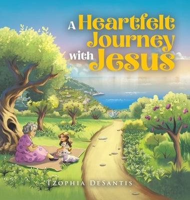 A Heartfelt Journey with Jesus by DeSantis, Tzophia